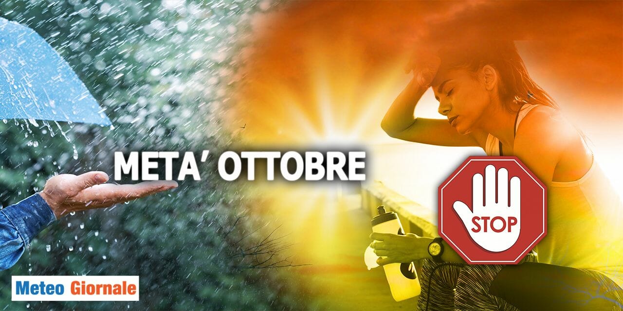 Meteo tutto cambia: pronti per il forte disordine climatico di metà ottobre