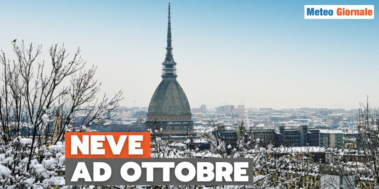 Neve precoce a Torino e Milano in ottobre: con il clima estremo, tutto può succedere