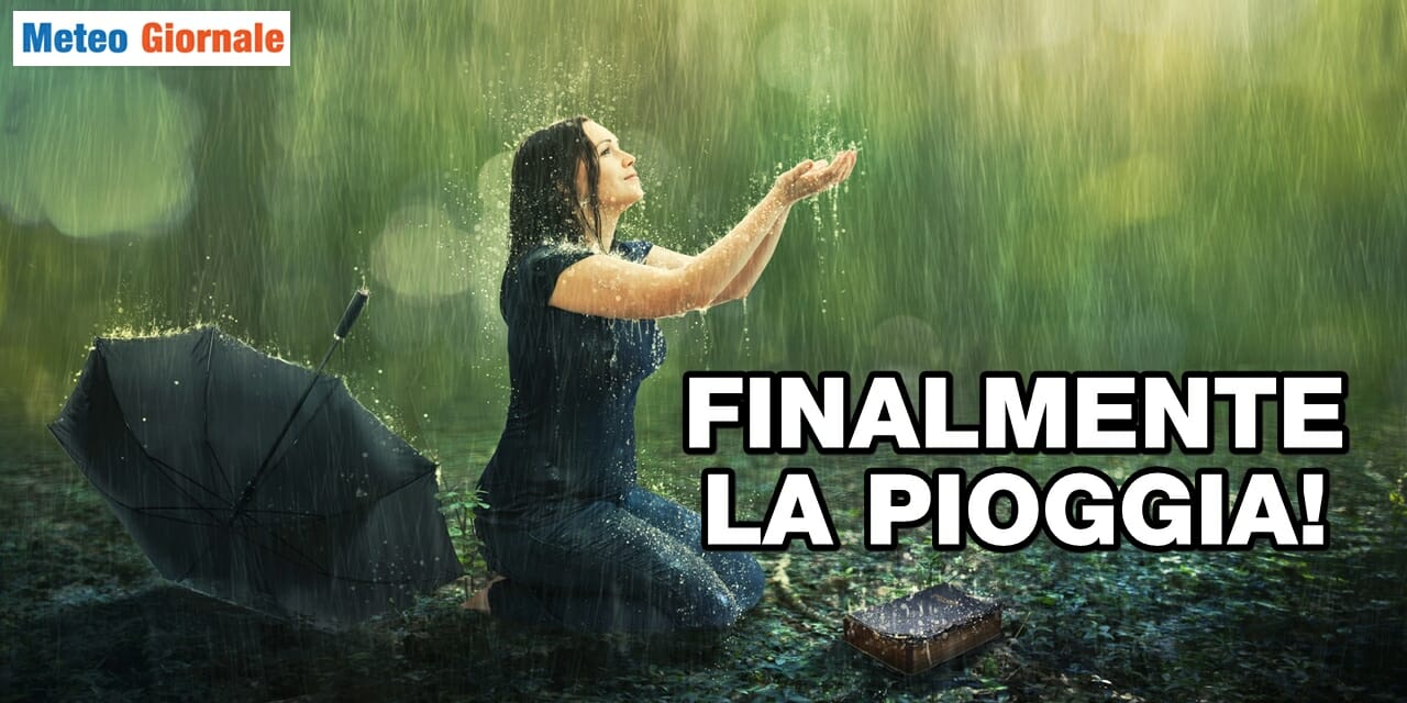 Previsioni meteo: finalmente la pioggia! La conferma