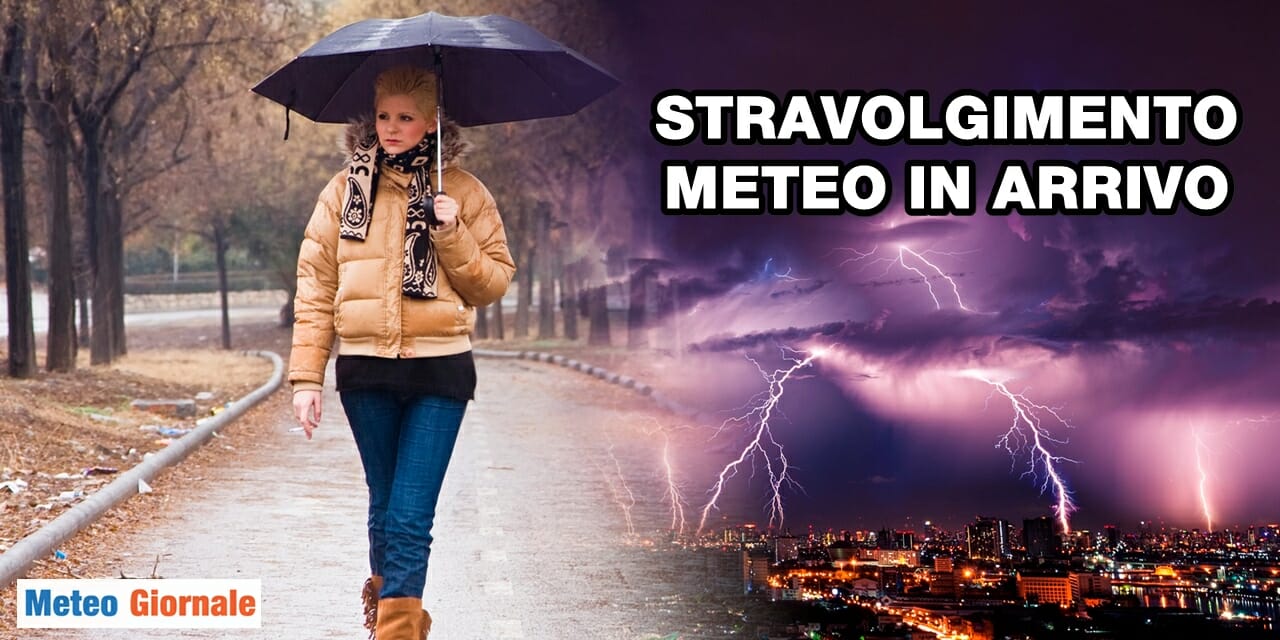 Previsioni meteo: è in arrivo un vero stravolgimento