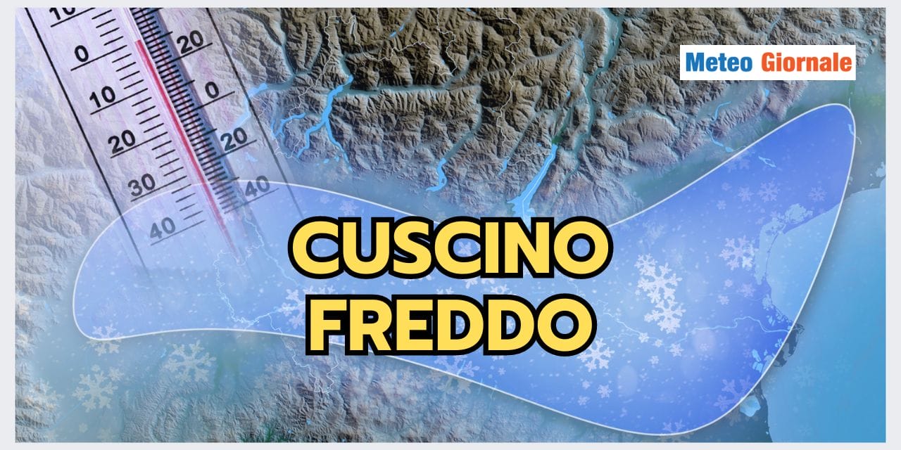 Cuscino freddo: una caratteristica del meteo padano