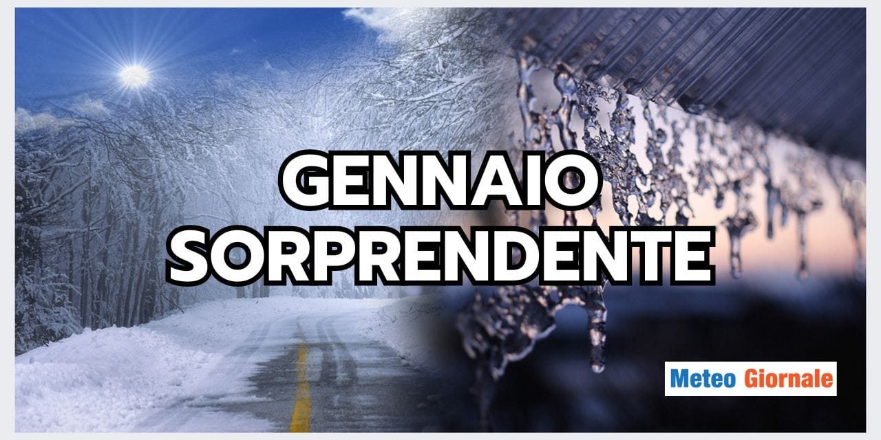 Tendenza Gennaio: Meteo sorprendente?
