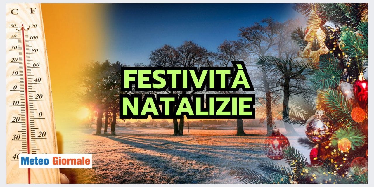 Meteo per Natale e Santo Stefano: novità deludenti