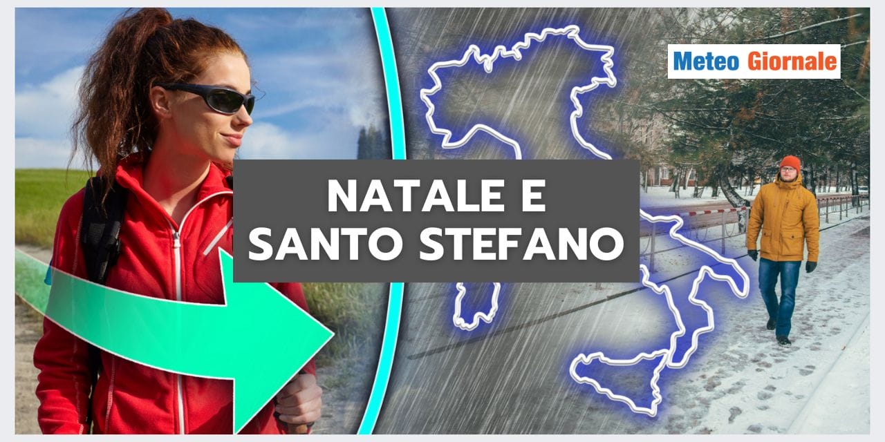 Meteo Natale e Santo Stefano: ci sono cose da sapere