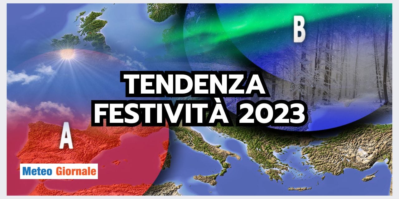 Meteo festività 2023: Natale, Santo Stefano e Capodanno