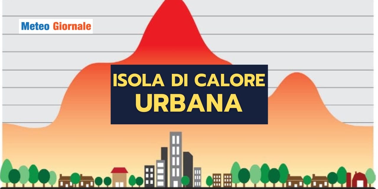 L’isola di calore: gli effetti meteo in Inverno