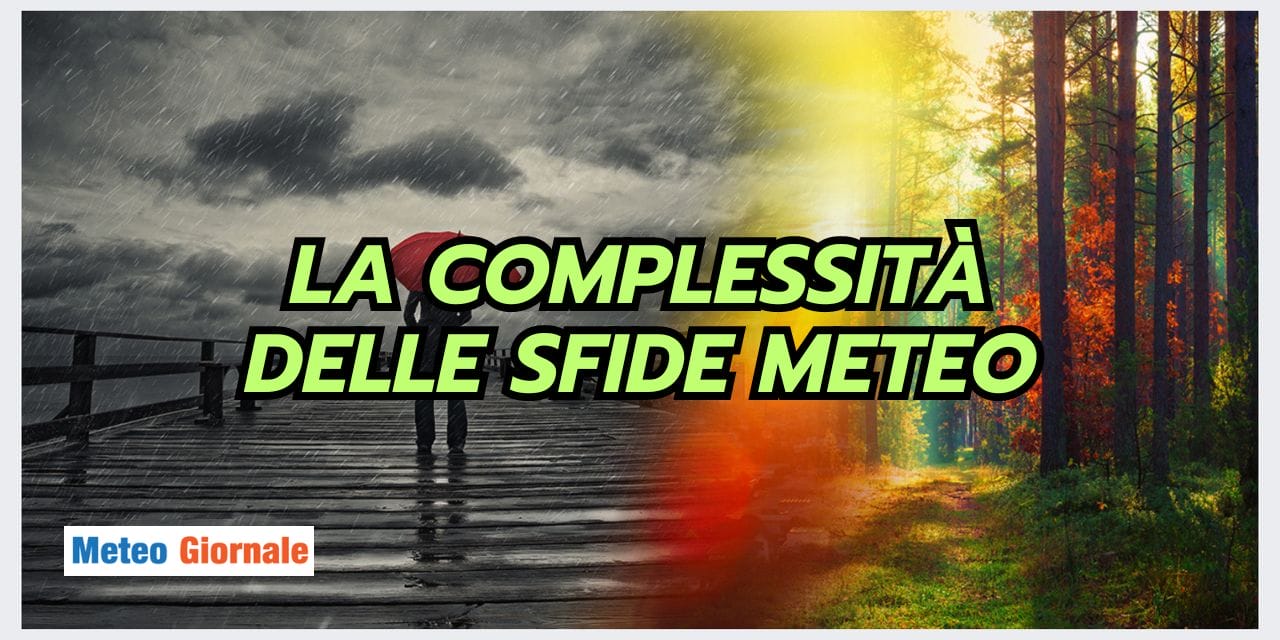 Previsioni meteo: una sfida quotidiana con delusioni cocenti