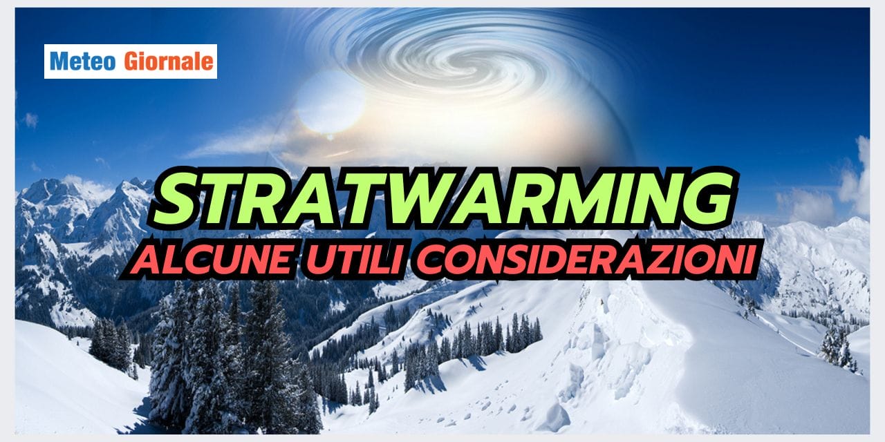 Meteo: confermato lo stratwarming, come sarà Gennaio in Italia?
