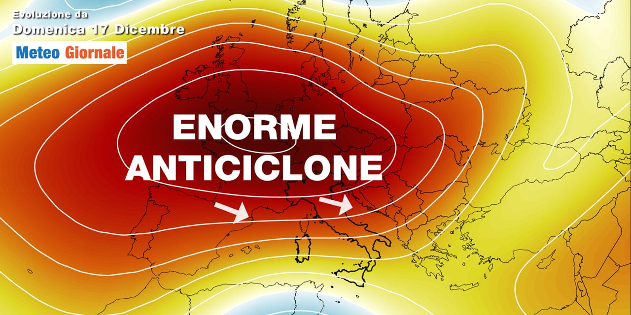 Meteo: super Anticiclone da Domenica 17, vediamo quanto durerà