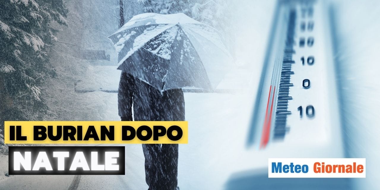 Meteo: il burian che visita l’Italia dopo Natale e Santo Stefano