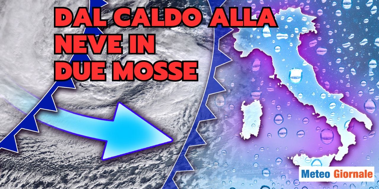Dalla "Tempesta di Caldo" al meteo "Freddo" con Neve in Italia. Quando