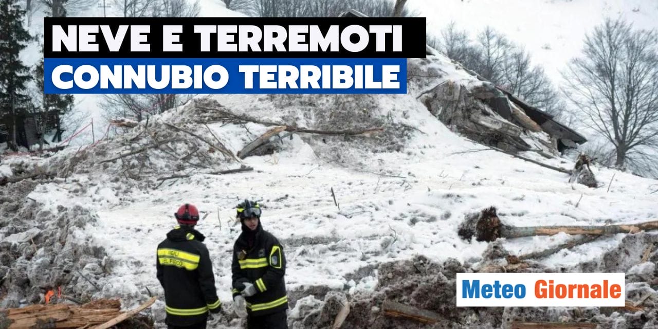 Meteo: gelo, neve e terremoto, connubio tragico da non dimenticare