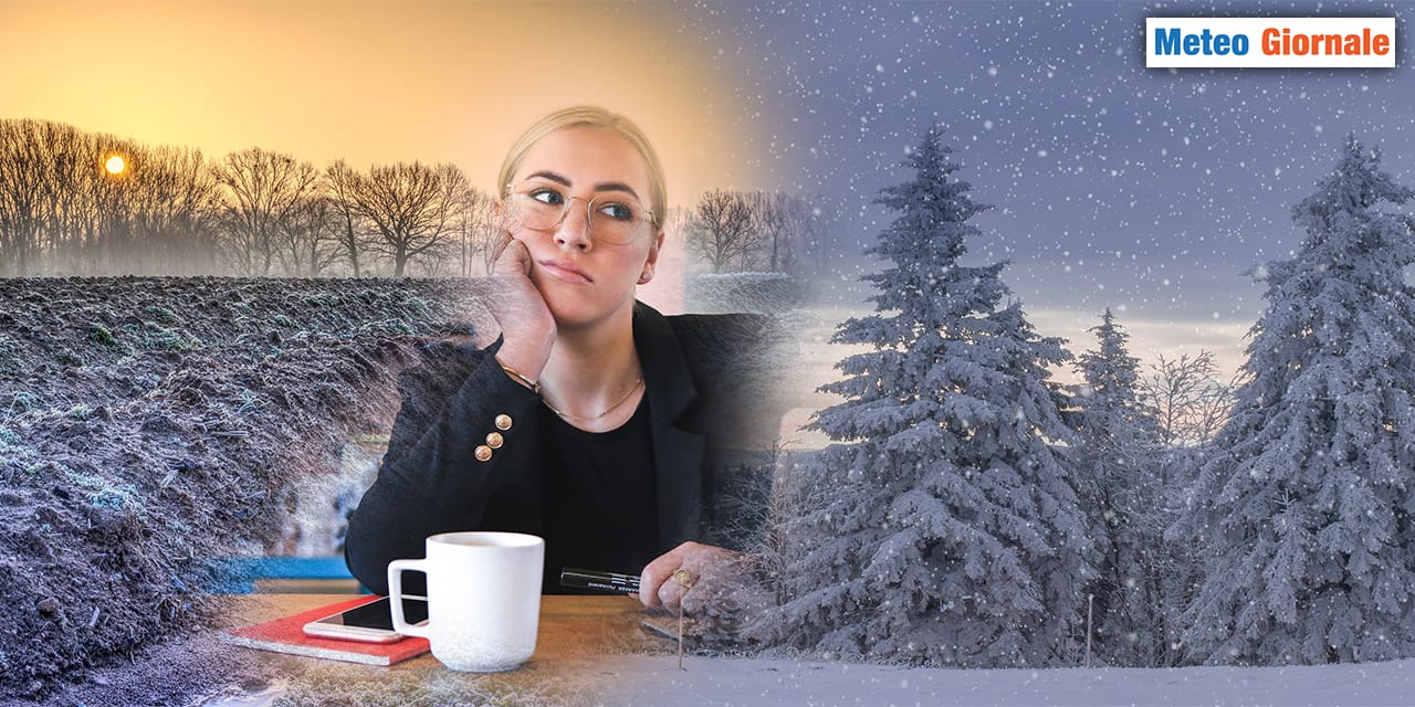 Qual è il meteo del nostro INVERNO? Un conto è sognare, un conto è la realtà