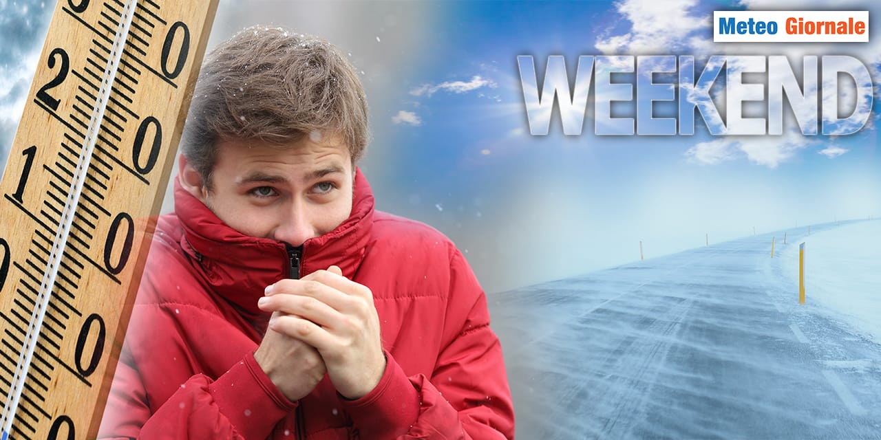 Meteo: Weekend freddissimo! A tratti anche nevoso