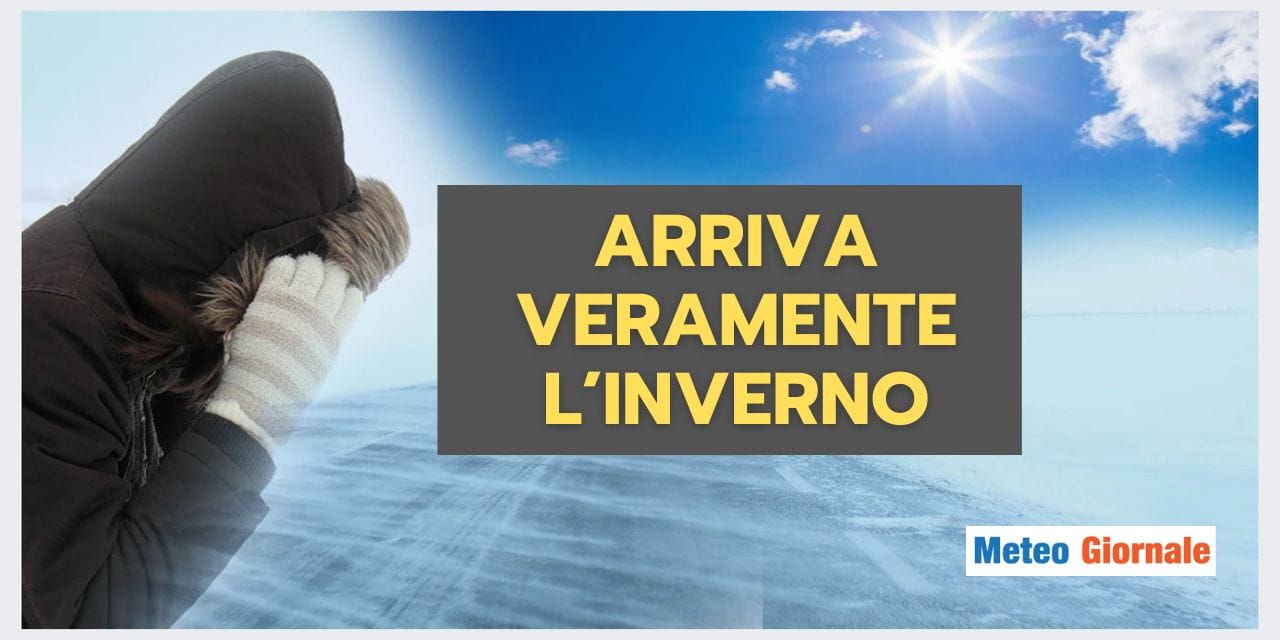 Meteo: stavolta arriva veramente l'INVERNO, ecco quando
