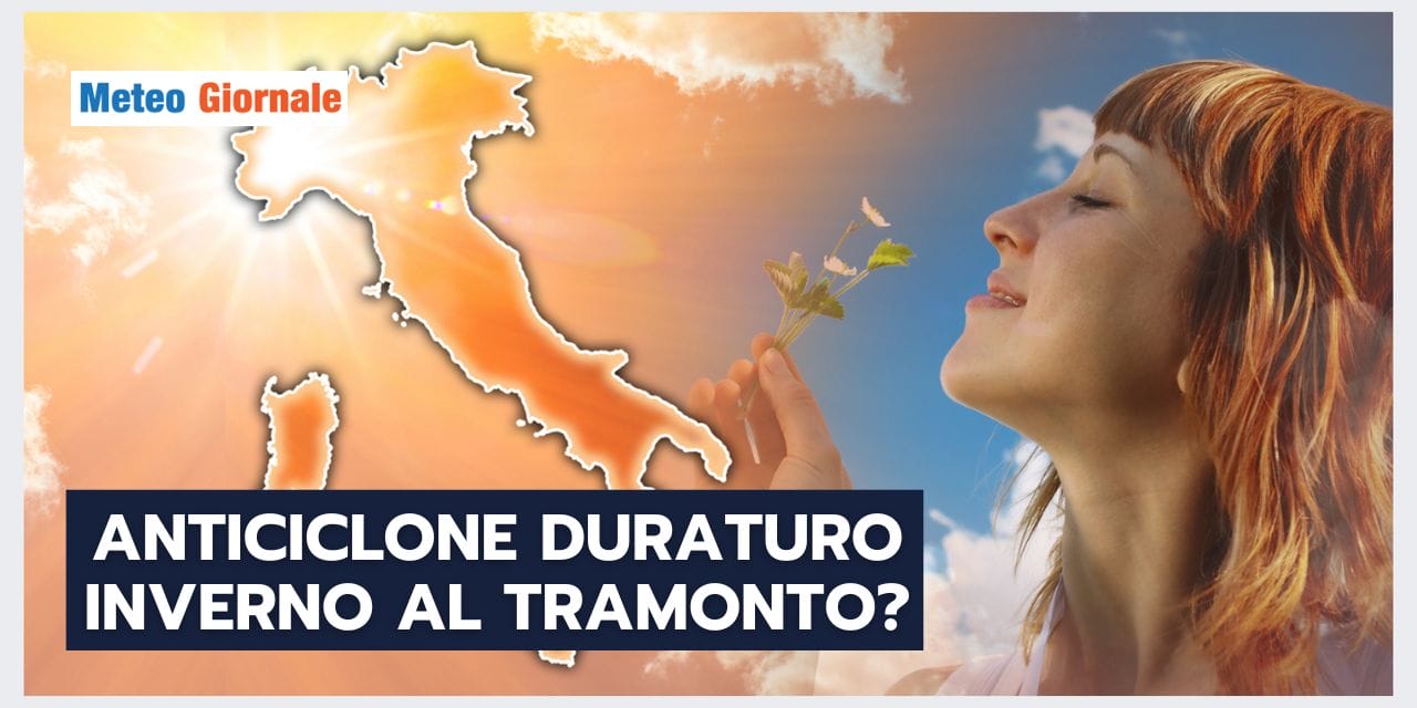 Meteo: Inverno KO, ritorna l’anticiclone, ecco quando ci sarà una svolta