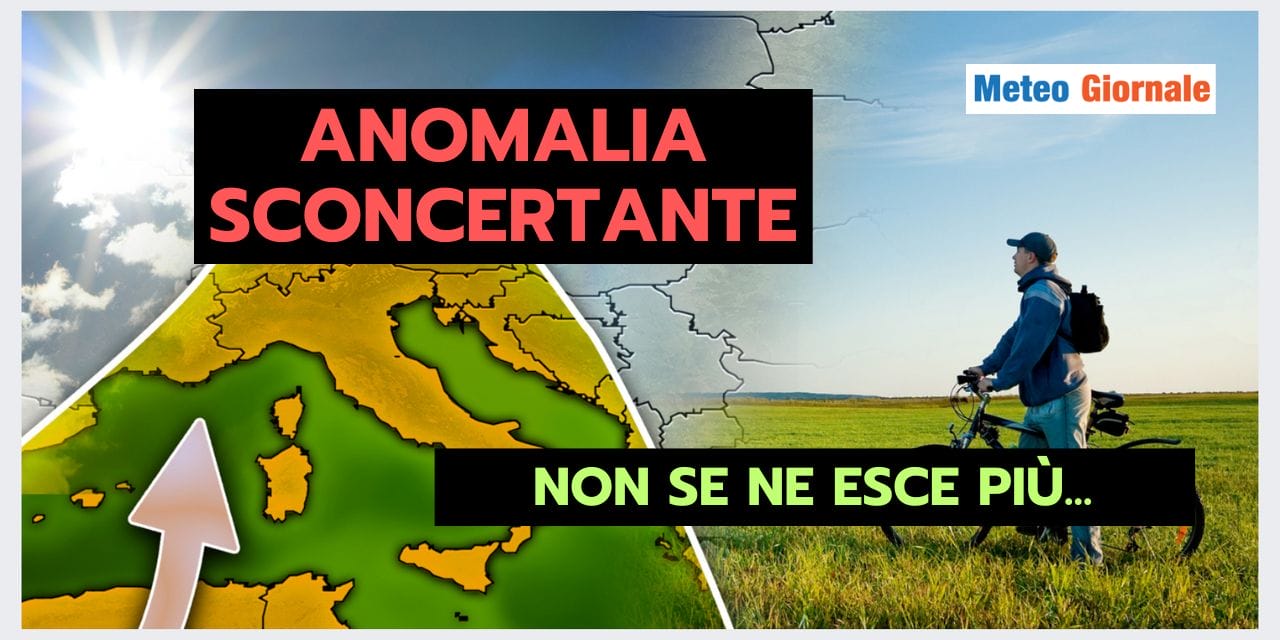 Anomalia meteo ANGOSCIANTE: cause e conseguenze