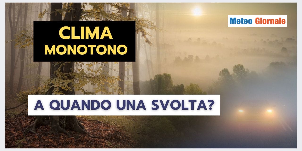 Meteo: tra MITEZZA e SOLE, NIENTE PIOGGIA. Quando una svolta?