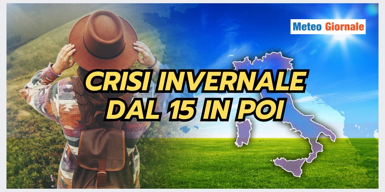 Meteo: crisi invernale dopo metà Gennaio. I motivi