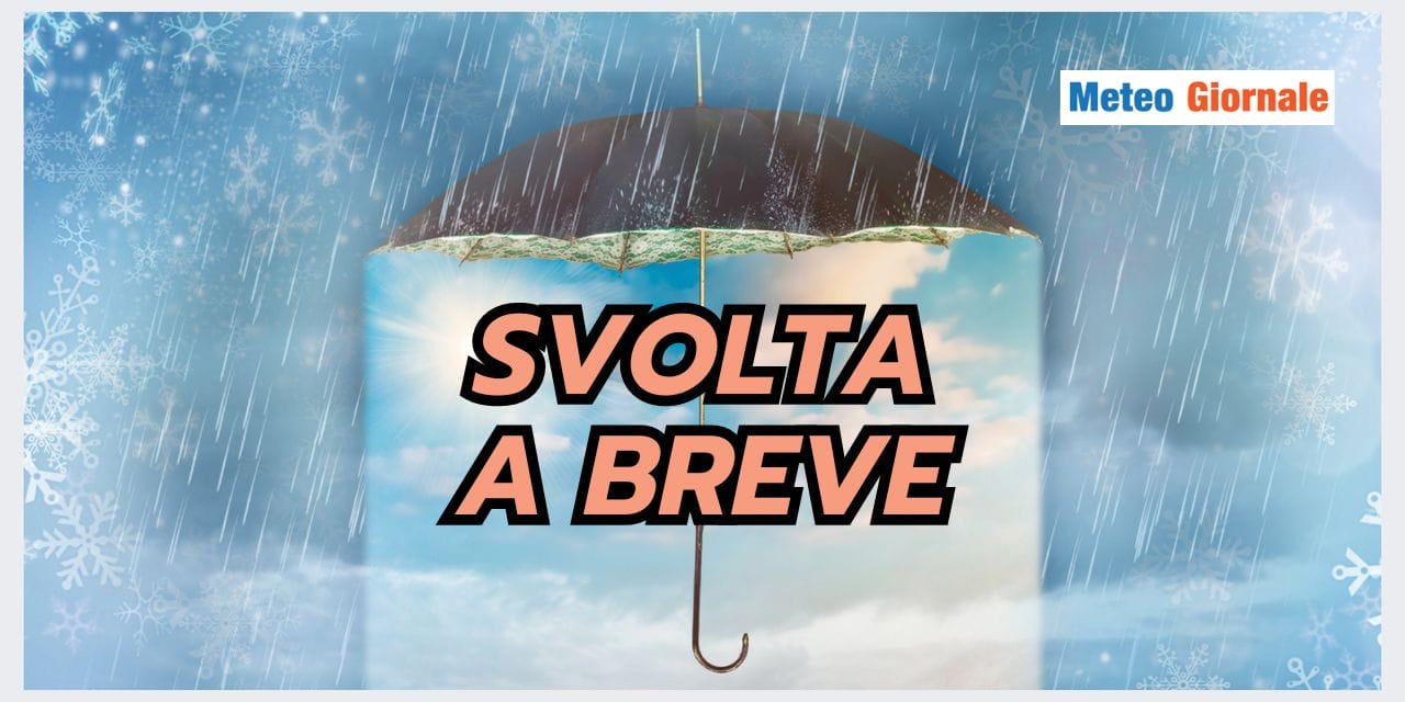 Meteo: IMPORTANTE svolta a breve, ecco i DETTAGLI