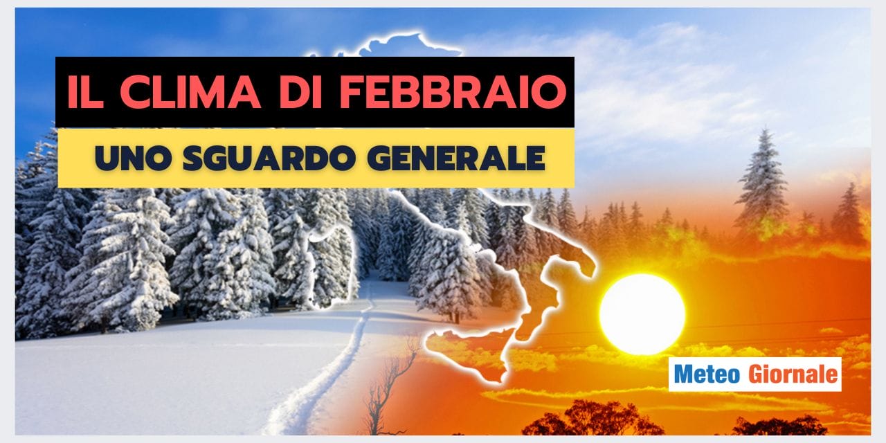 Il clima di Febbraio in Italia: le curiosità meteo
