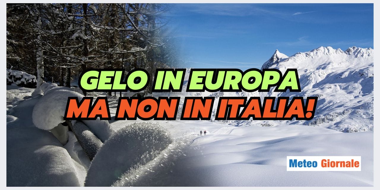 Europa nel FREEZER, ma l’Italia è ESCLUSA! I motivi