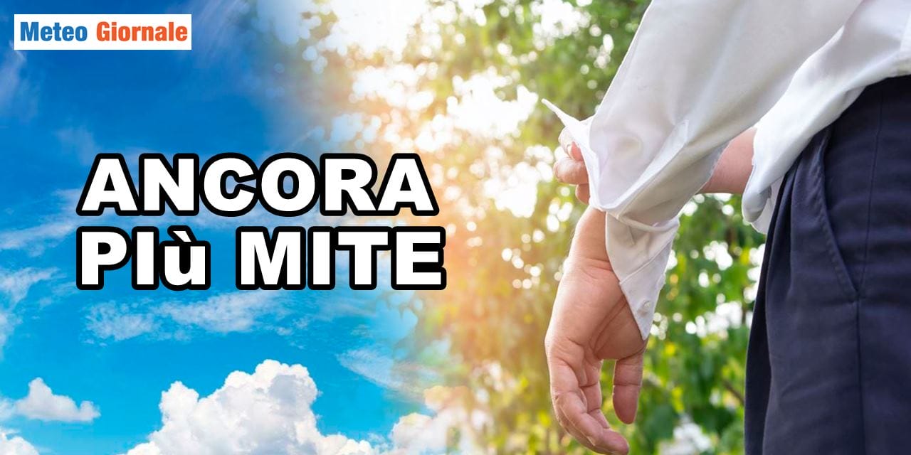 Meteo: Alta Pressione a go-go, ancora più mite in arrivo