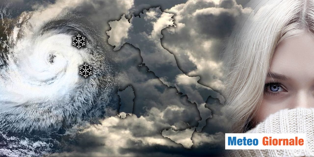 Meteo: altro ciclone in arrivo, due giorni di MALTEMPO e anche neve