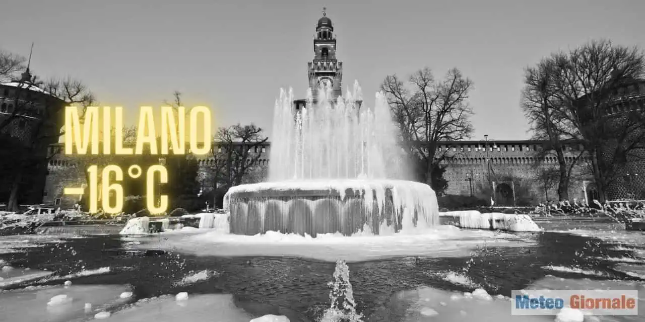 Meteo: a Milano i 16 gradi sotto zero. I tempi di ritorno di un tal freddo in Febbraio