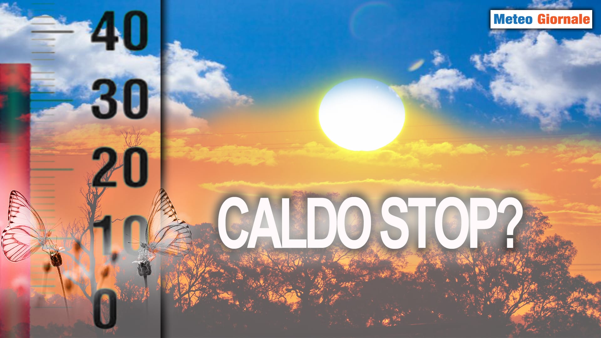 Meteo: Temperature, verso un Cambio di Scena? Vediamo se l’anticiclone cederà il Passo a Temperature più Fresche