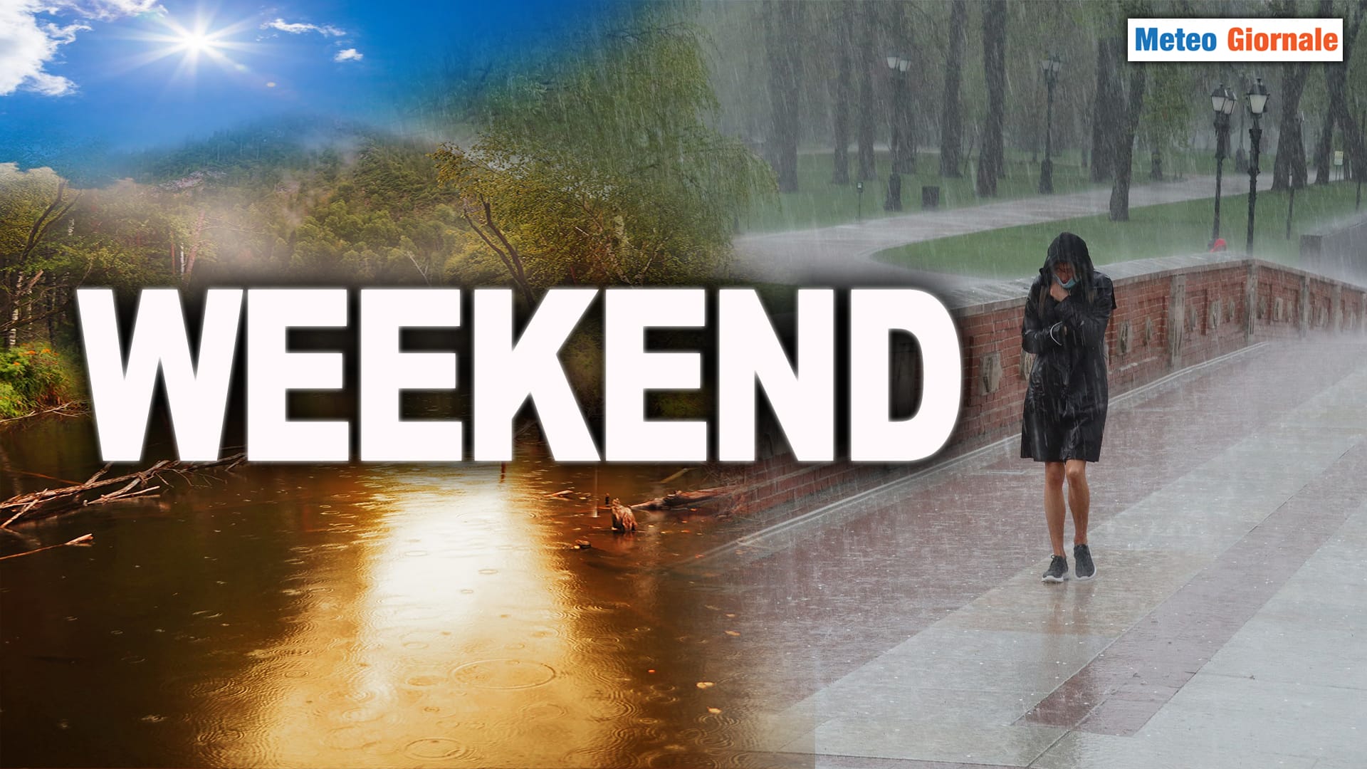 Meteo Weekend: Tornerà il bel tempo tra Sabato e Domenica? Pare di no!