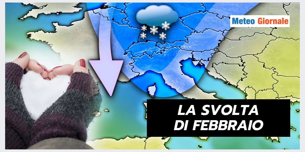 La svolta meteo di Febbraio: un auspicio!
