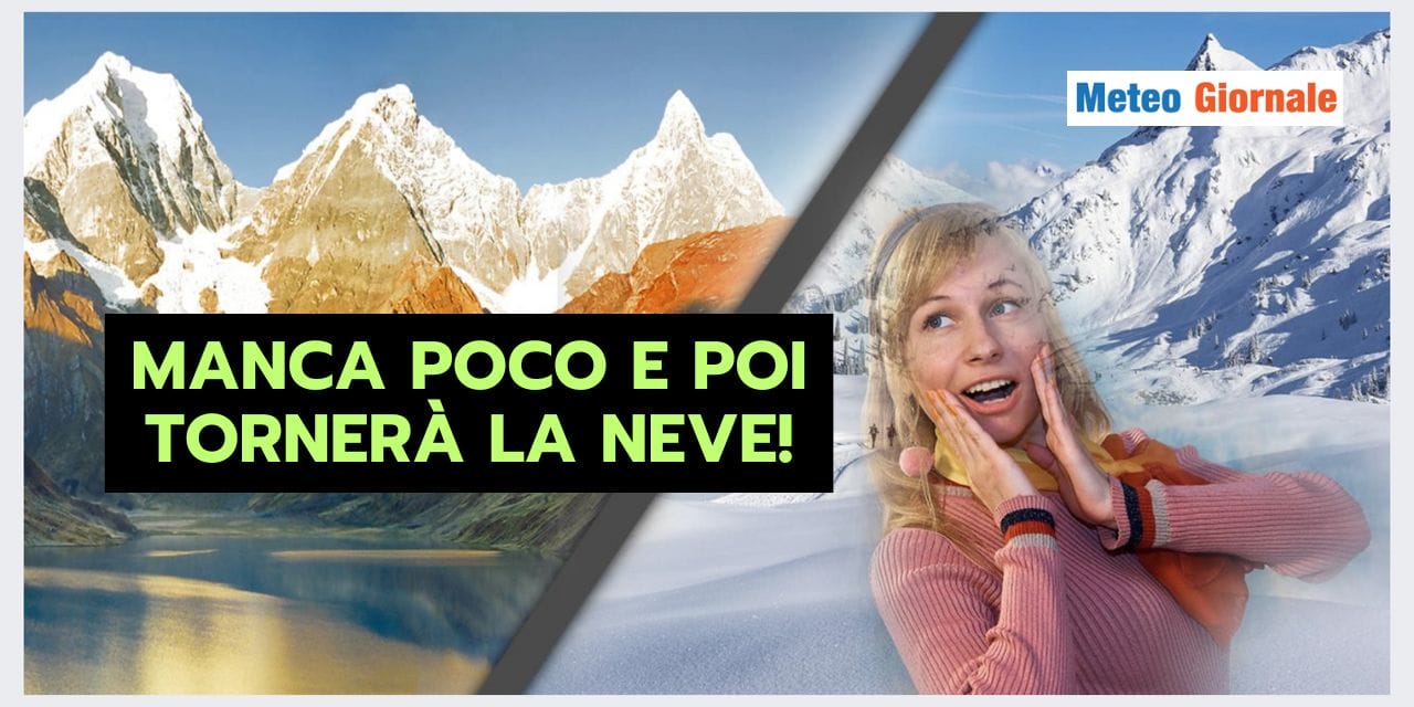 COUNTDOWN! Meteo pronto per una vera svolta