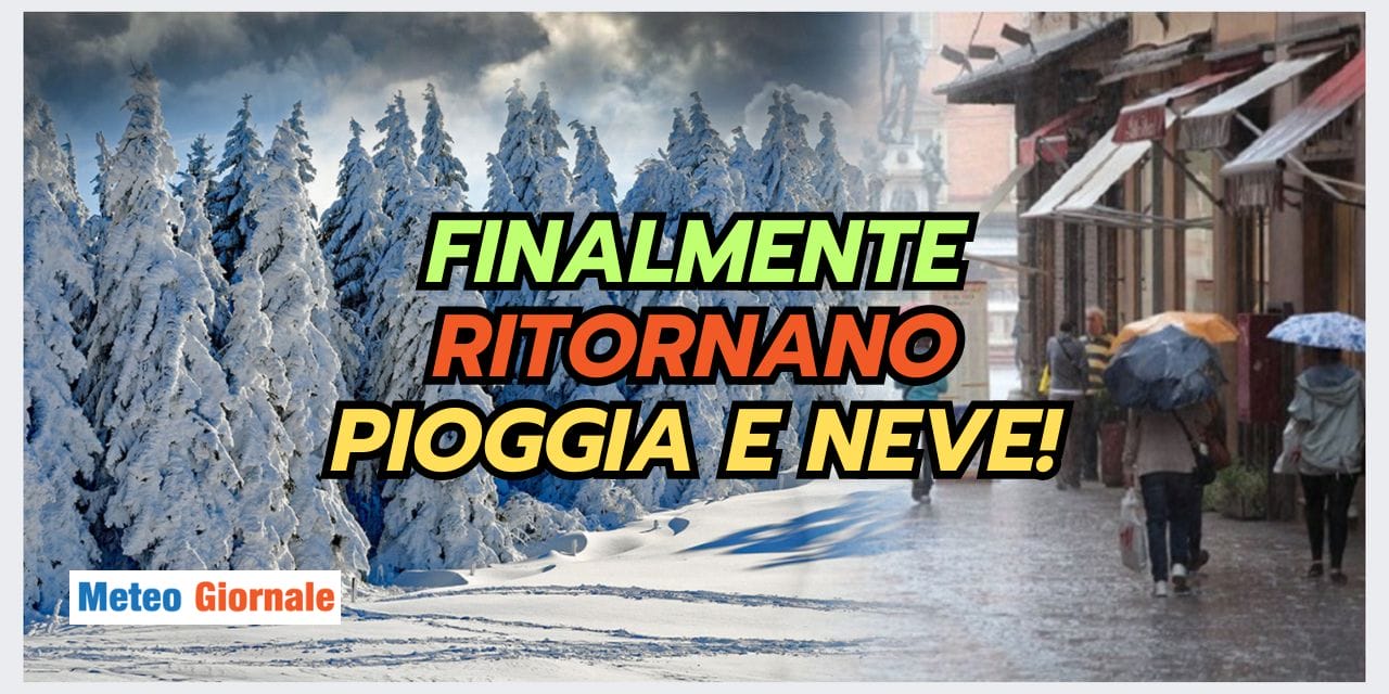 Meteo: ritornano pioggia e neve! Una benedizione...
