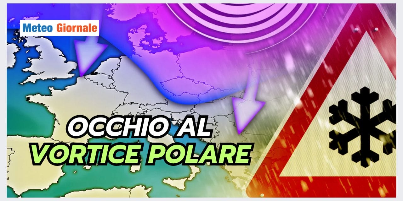 GELO: l’evoluzione meteo legata VORTICE POLARE