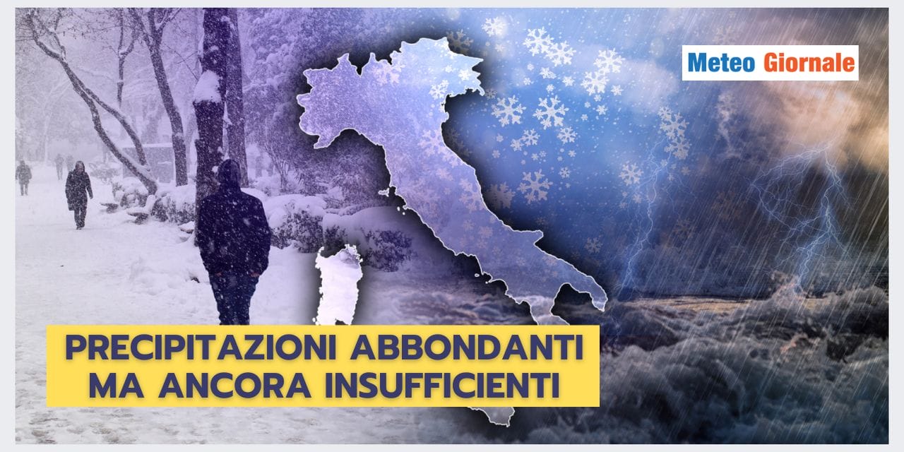 Meteo: TANTISSIMA PIOGGIA, ma non è certo sufficiente...