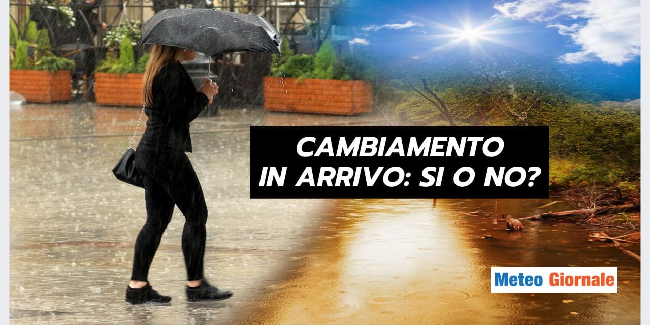 Meteo: CAMBIA TUTTO a fine mese? Attenzione a certi proclami