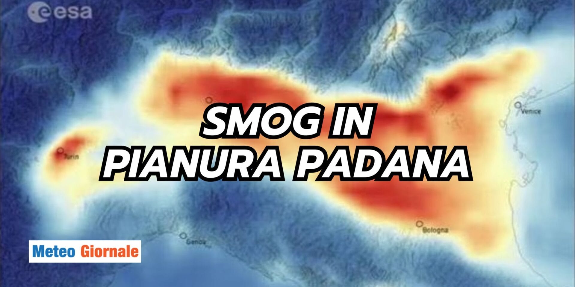 SMOG in PIANURA PADANA: il meteo ci salverà