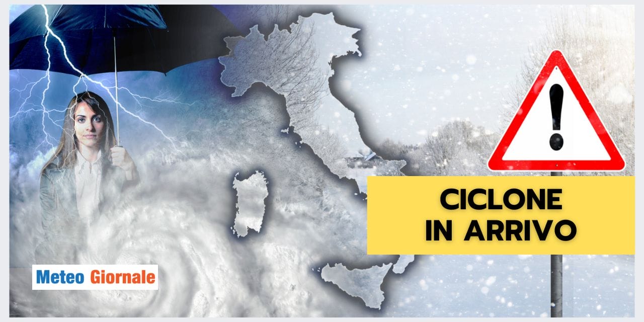 Meteo: CICLONE in arrivo, attenzione al maltempo