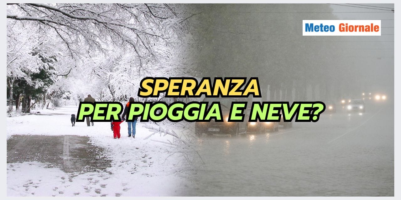 Meteo: SPIRAGLI per pioggia e neve, ecco quando