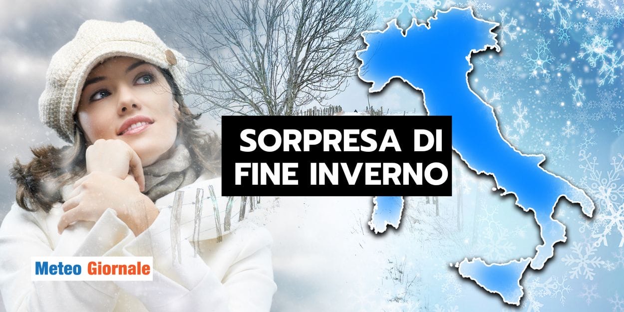 Meteo: TANTISSIMA NEVE, sorpresa di fine Inverno!