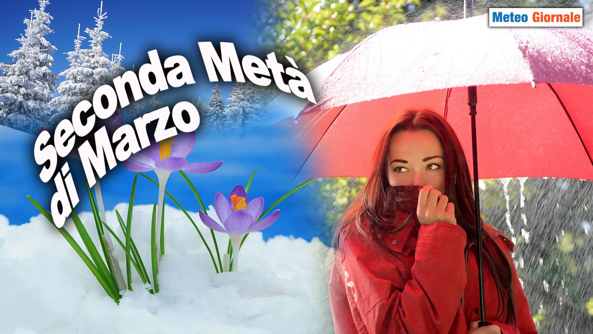 Seconda metà di marzo: il trend METEO in Italia