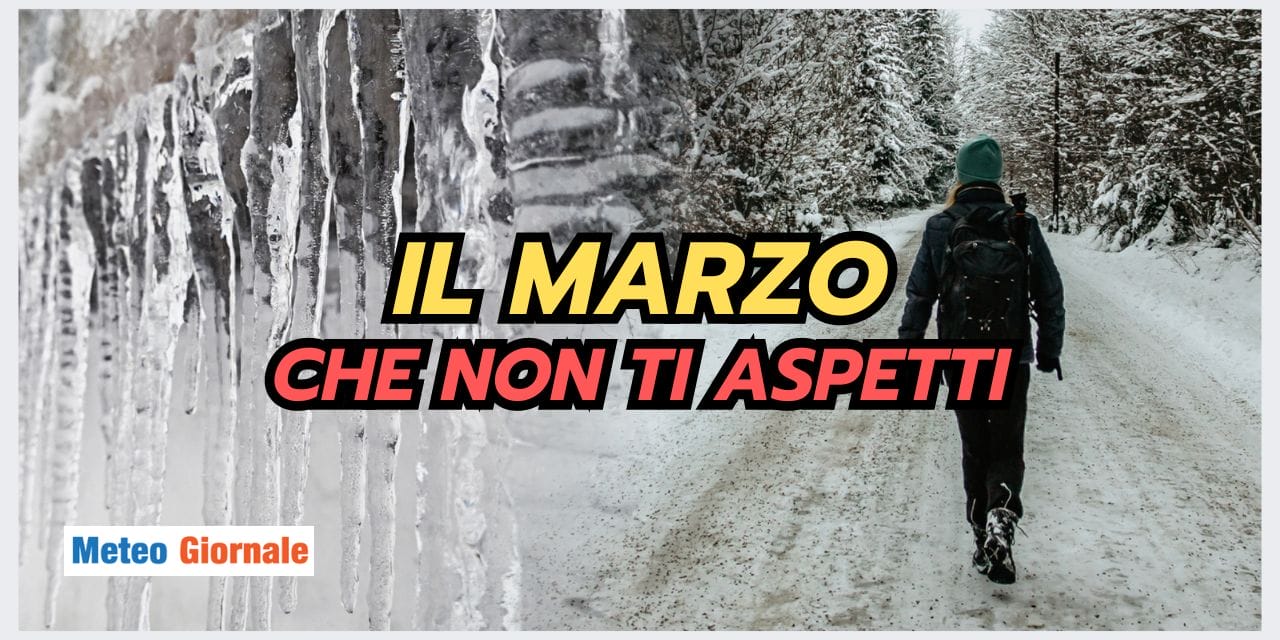 Meteo: Marzo porta il gelo fuori stagione