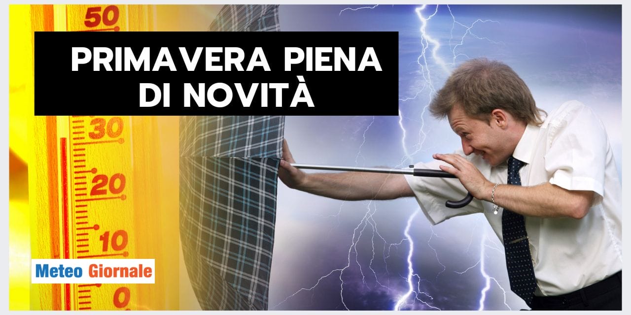 Primavera: diverse novità meteo