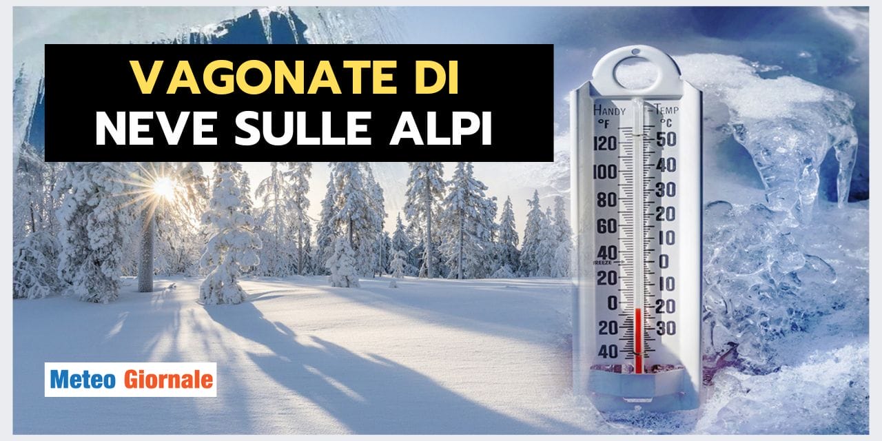 Nevicate ESTREME sulle Alpi, ma altrove il meteo sa di beffa