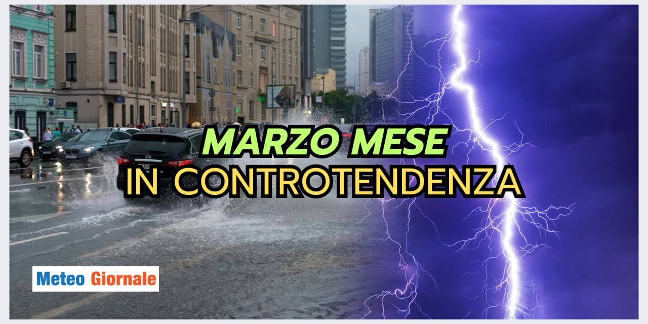 Marzo mese dal meteo in CONTROTENDENZA
