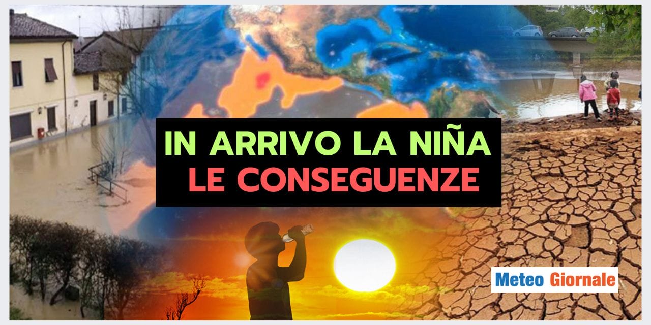In arrivo La Niña: le conseguenze in Italia e nel Mondo