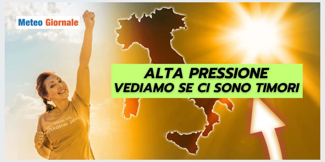 Meteo: paure per Alta Pressione infinita, ma c’è una novità