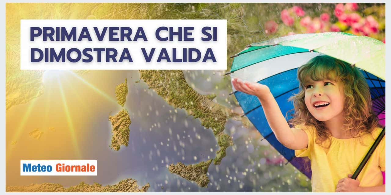 Primavera, stagione dal meteo ancora buono. Vediamo il perché