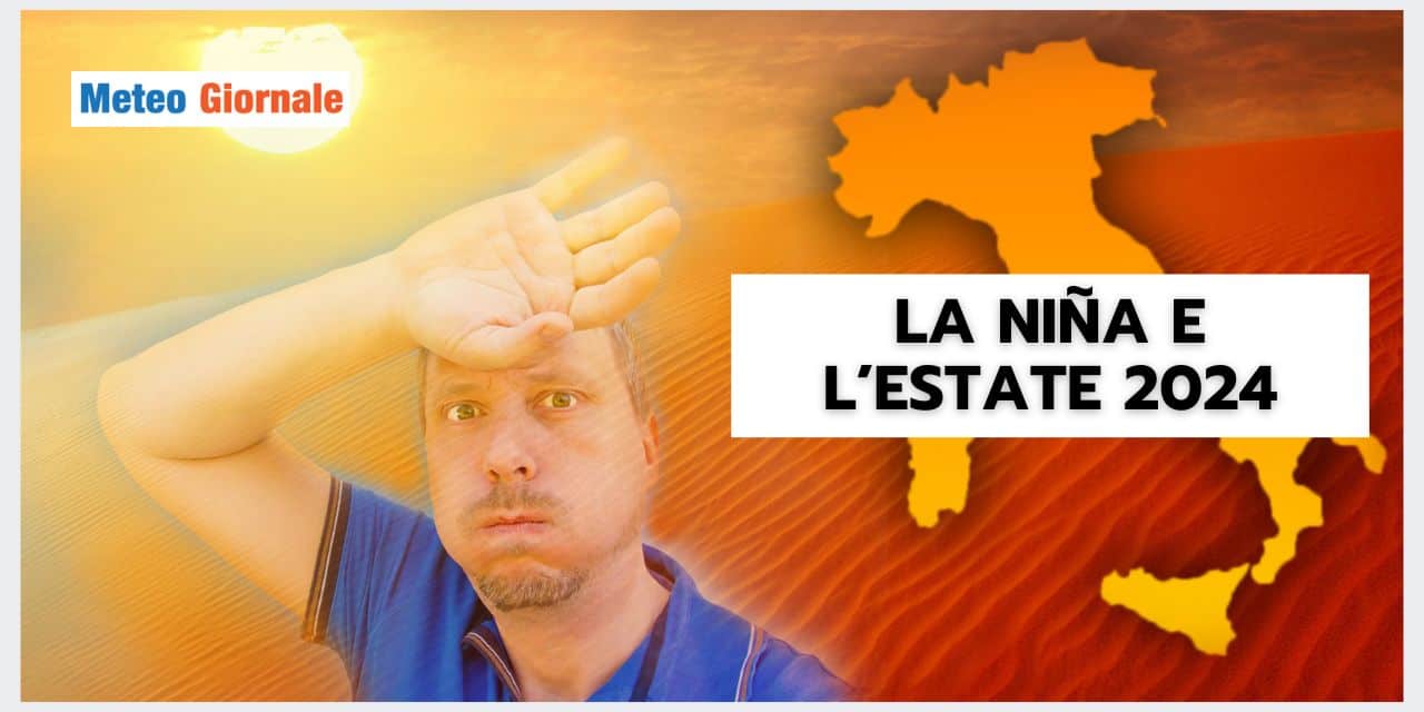 La Niña e il caldo estremo, il nesso meteo